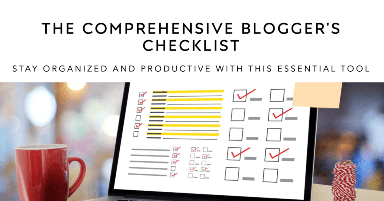 The Comprehensive Blogger's Checklist