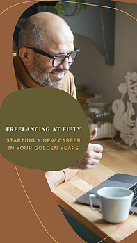 Freelancing at Fifty 1