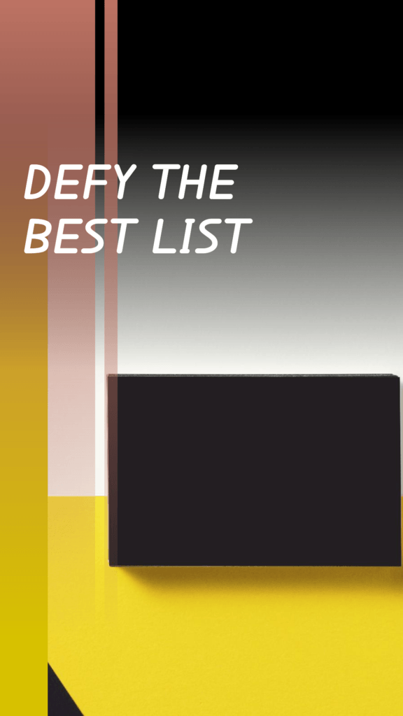 defy the "best list