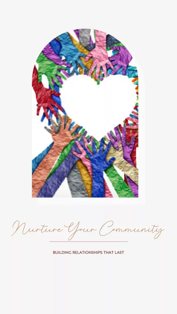 Nurturing Your Community