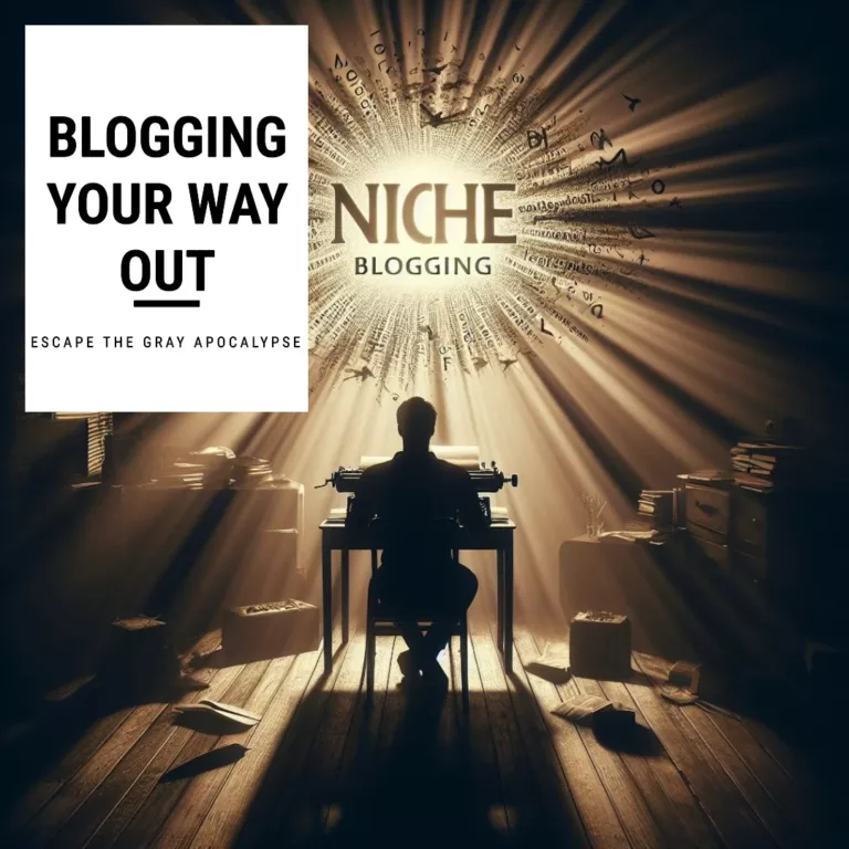 Blogging Your Way Out