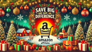 Festive holiday-themed image with bright red and green colors, featuring shopping carts, gift boxes, Amazon packages, and text that says 'Save Big and Make a Difference' in bold font, surrounded by snowflakes and Christmas lights.