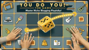 Background: A colorful, digital gameboard resembling a treasure map or strategy grid. Icons representing niches (e.g., a laptop for blogging, a paintbrush for art, a guitar for music). A glowing path or dotted lines leading to a “golden niche” represented by a treasure chest or a shining trophy. Central Element: A playful game controller or dice, symbolizing the game-like aspect of finding profitable niches. Hands (representing players) hovering over niche categories, ready to make a move. Text Overlay: At the top or in a banner across the bottom: "You Do You - The Game: Master Niche Blogging Playfully!" Fonts should be bold and dynamic, with a mix of modern and playful styling. Color Palette: Bright and engaging colors like blues, greens, and golds to evoke excitement and curiosity.